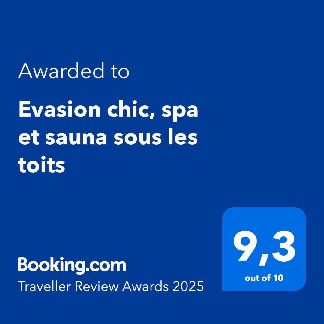 Evasion Chic, Spa Et Sauna Sous Les Toits Nancy Exterior photo